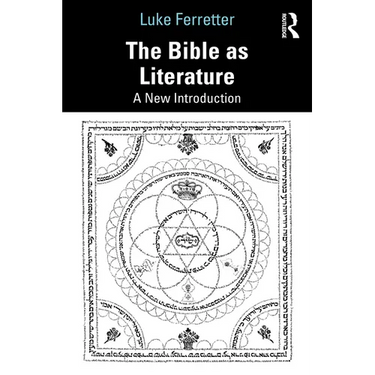 The Bible as Literature: A New Introduction