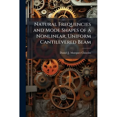 Natural Frequencies and Mode Shapes of a Nonlinear, Uniform Cantilevered Beam