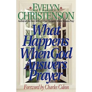 What Happens When God Answers Prayer