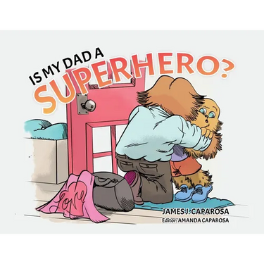 Is My Dad a Superhero?