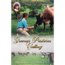 Greener Pastures Calling