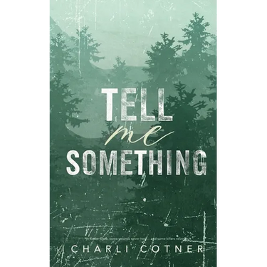 Tell Me Something: Suspenseful Romance