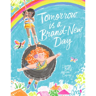Tomorrow Is a Brand-New Day