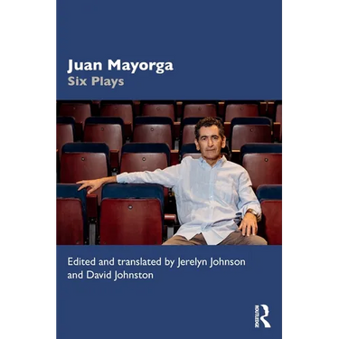 Juan Mayorga: Six Plays