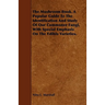 The Mushroom Book. A Popular Guide To The Identification And Study Of Our Commoner Fungi, With Special Emphasis On The Edible Varieties.