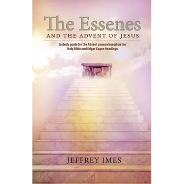 The Essenes and the Advent of Jesus