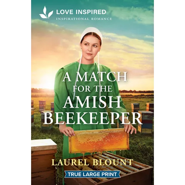 A Match for the Amish Beekeeper: An Uplifting Inspirational Romance