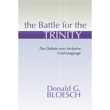 The Battle for the Trinity