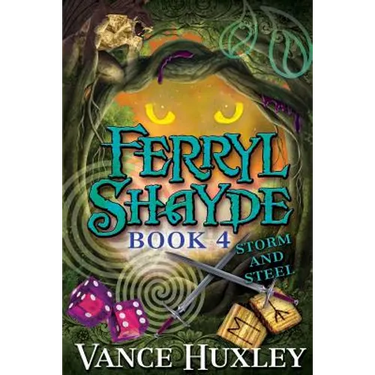 Ferryl Shayde - Book 4 - Storm and Steel