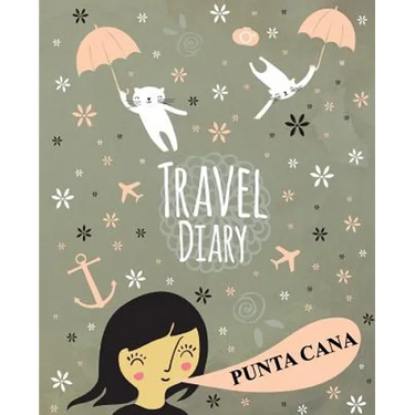 Travel Diary Punta Cana