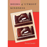 Deeds of Utmost Kindness