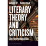 Literary Theory and Criticism: An Introduction - Second Edition