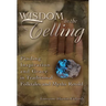 Wisdom in the Telling: Finding Inspiration and Grace in Traditional Folktales and Myths Retold
