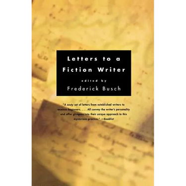 Letters to a Fiction Writer