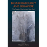 Bioarchaeology and Behavior: The People of the Ancient Near East