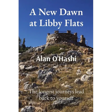 A New Dawn at Libby Flats: The longest journeys lead back to yourself