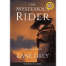 The Mysterious Rider (Annotated, Large Print)