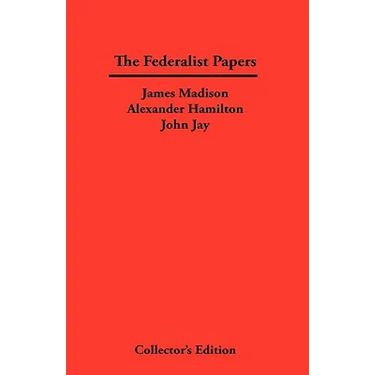 The Federalist Papers