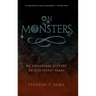 On Monsters: An Unnatural History of Our Worst Fears
