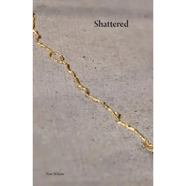 Shattered