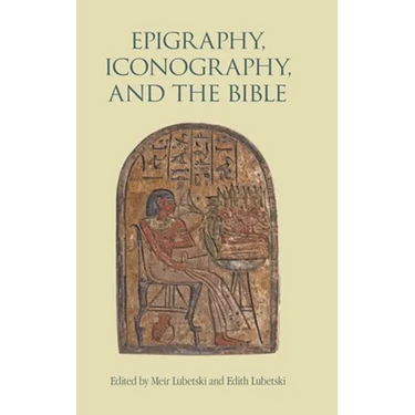 Epigraphy, Iconography, and the Bible