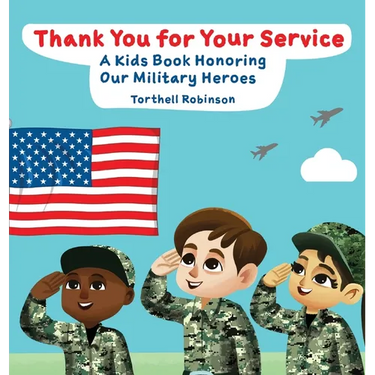 Thank You for Your Service! A Kids Book Honoring Our Military Heroes