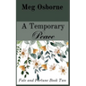A Temporary Peace: A Persuasion Variation