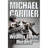 Wealthy Street Murders
