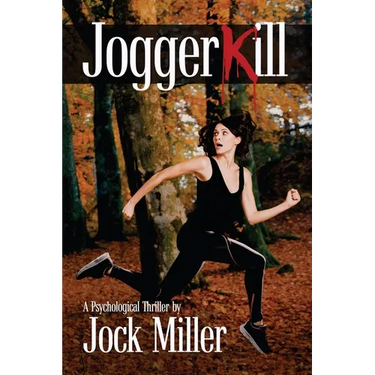JoggerKill: A Psychological Thriller