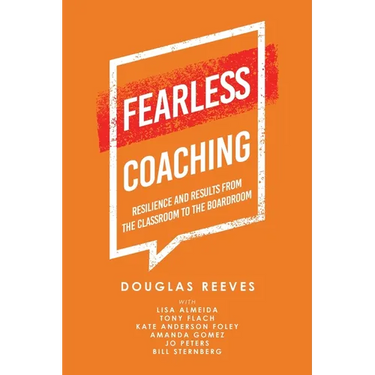 Fearless Coaching: Resilience and Results from the Classroom to the Boardroom