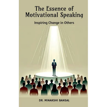The Essence of Motivational Speaking: Inspiring Change in Others