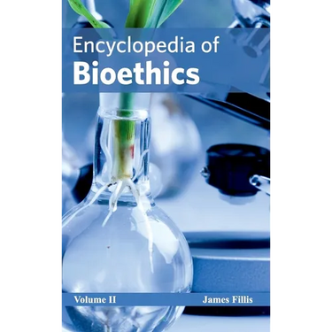Encyclopedia of Bioethics: Volume II