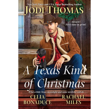 A Texas Kind of Christmas: Three Connected Christmas Cowboy Romance Stories