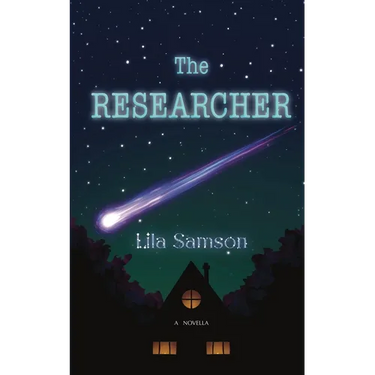 The Researcher: A Novella