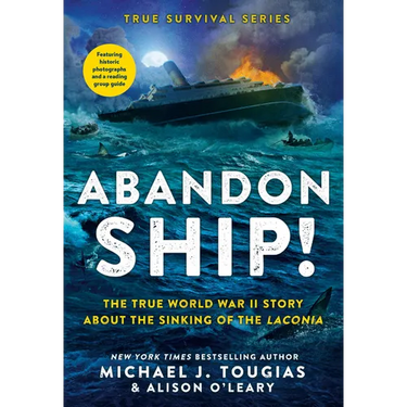Abandon Ship!: The True World War II Story about the Sinking of the Laconia