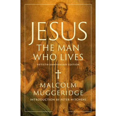 Jesus, the Man Who Lives