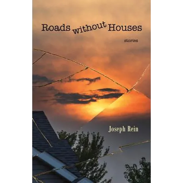Roads without Houses: Stories