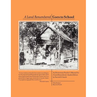 A Land Remembered Goes To School