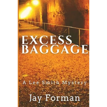 Excess Baggage: A Lee Smith Mystery