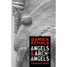 Angels and Archangels: A Magician's Guide