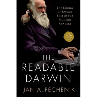 The Readable Darwin: The Origin of Species Edited for Modern Readers