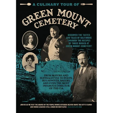 A Culinary Tour of Green Mount Cemetery