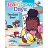 The Gold Bowl: An Acorn Book (Rainbow Days #2)