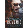 Requiem & Reverie