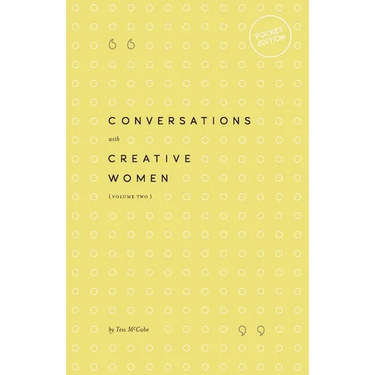 Conversations with Creative Women: Volume Two - Pocket Edition