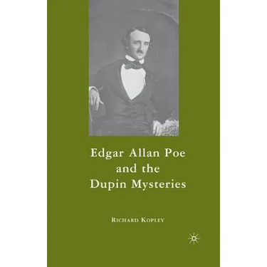Edgar Allan Poe and the Dupin Mysteries