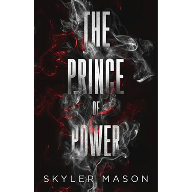The Prince of Power: A Dark College Romance