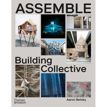 Assemble: Building Collective