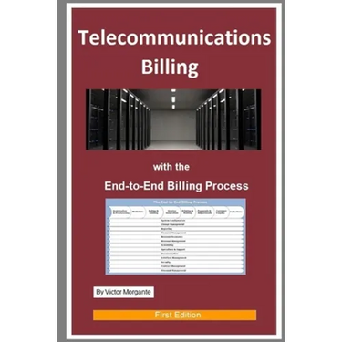 Telecommunications Billing: With the End-to-End Billing Process