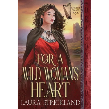 For A Wild Woman's Heart: A Scottish Historical Romance